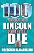 100 Things to Do in Lincoln Before You Die (100 Things to Do Before You Die)