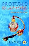 Profumo d'amore: ...