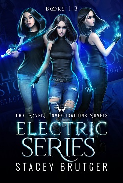 Electric Series Books 1-3 (Raven Investigations, #1-3)