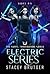 Electric Series Books 4-6 by Stacey Brutger