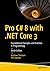 Pro C# 8 with .NET Core 3: Foundational Principles and Practices in Programming