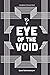 Eye of the Void: An Iris Engels novel (Syndicate Universe)