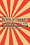 The Revolutionary Whos Raising You: Empowered Parenting and Spiritual Psychology Book cover for The Revolutionary Whos Raising You: Empowered Parenting and Spiritual Psychology