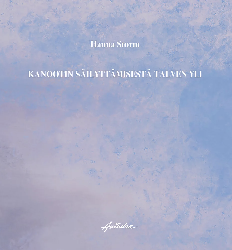 Kanootin säilyttämisestä talven yli (Hardcover)