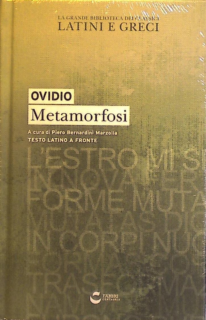 Metamorfosi ( La grande biblioteca del classici latini e greci, #4)