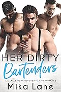 Her Dirty Bartenders