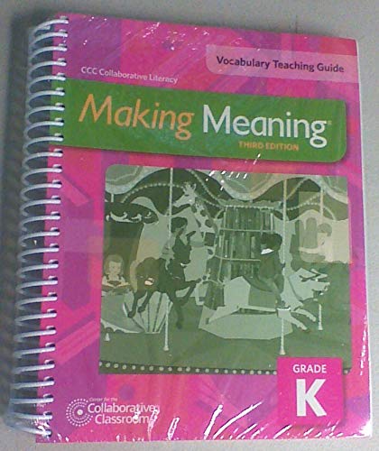 CCC Collaborative Literacy, Making Meaning, Grade K, Vocabulary Teaching Guide Third Edition, c. 2015, 9781610035651, 1610035658 (Spiral-bound)