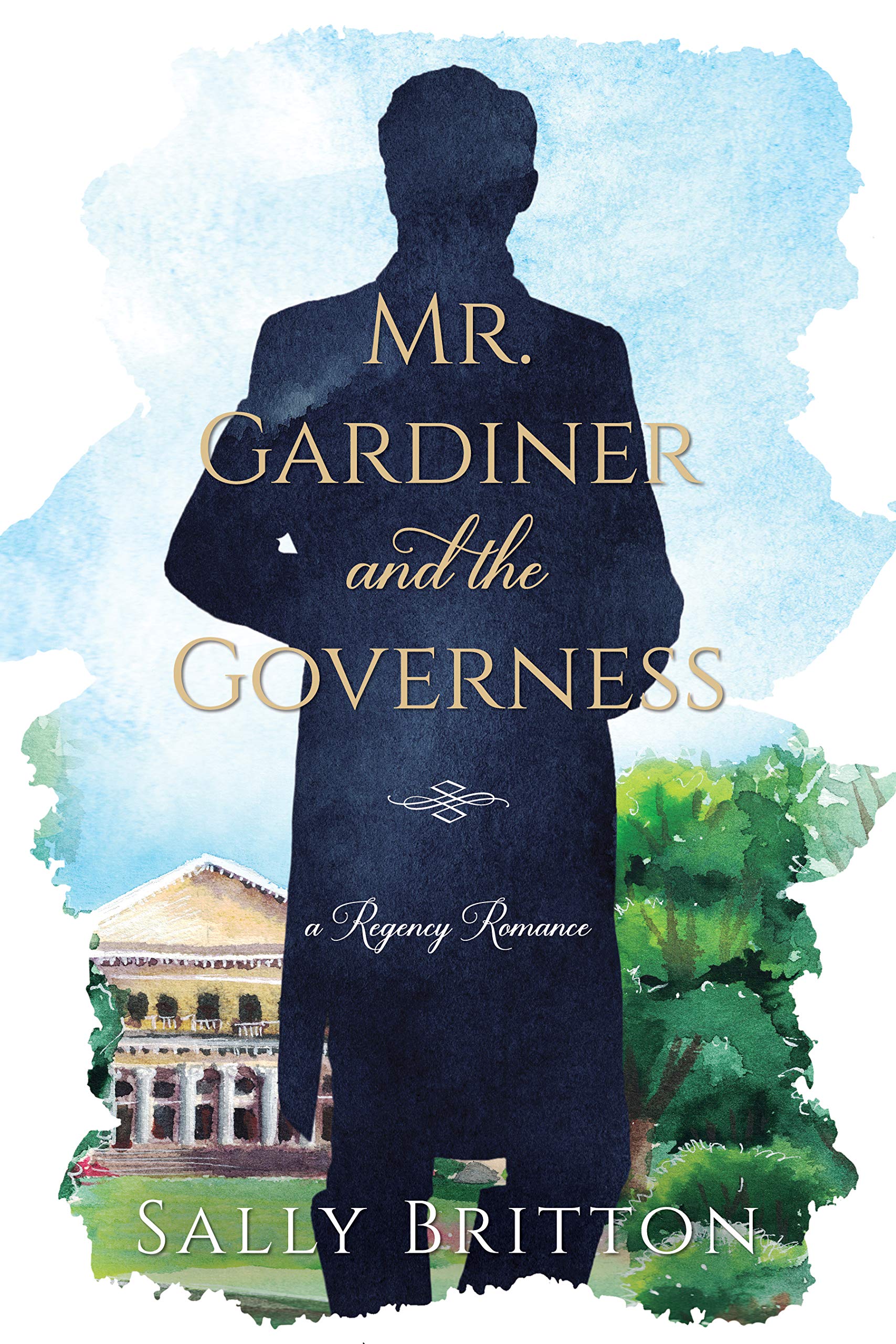 Mr. Gardiner and the Governess (Clairvoir Castle Romances #1)