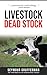 Livestock, Dead Stock