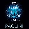 To Sleep in a Sea...