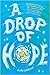 A Drop of Hope
