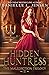 Hidden Huntress (The Malediction Trilogy, #2)