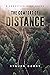 The Comfort of Distance by Ryburn Dobbs