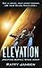 Elevation (Space Agent Jonathan Bartell #5)