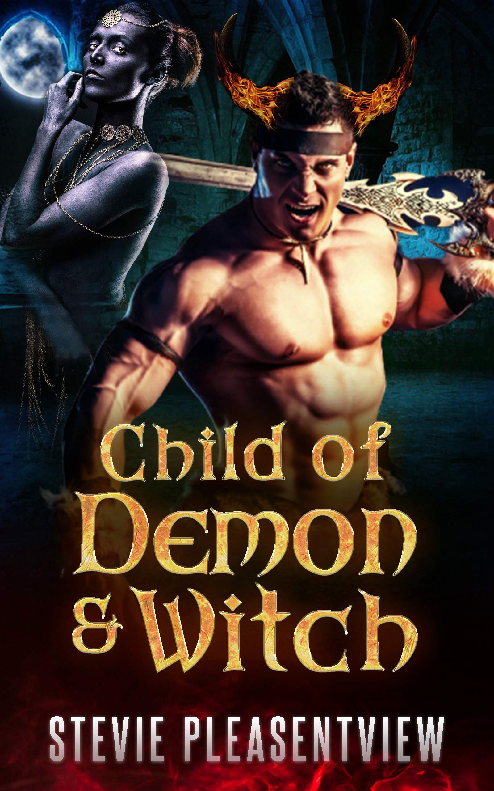 Child of Demon & Witch (Witches & Demons #1)