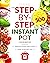 The Step-by-Step Instant Po...