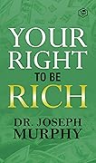 Your Right To Be Rich