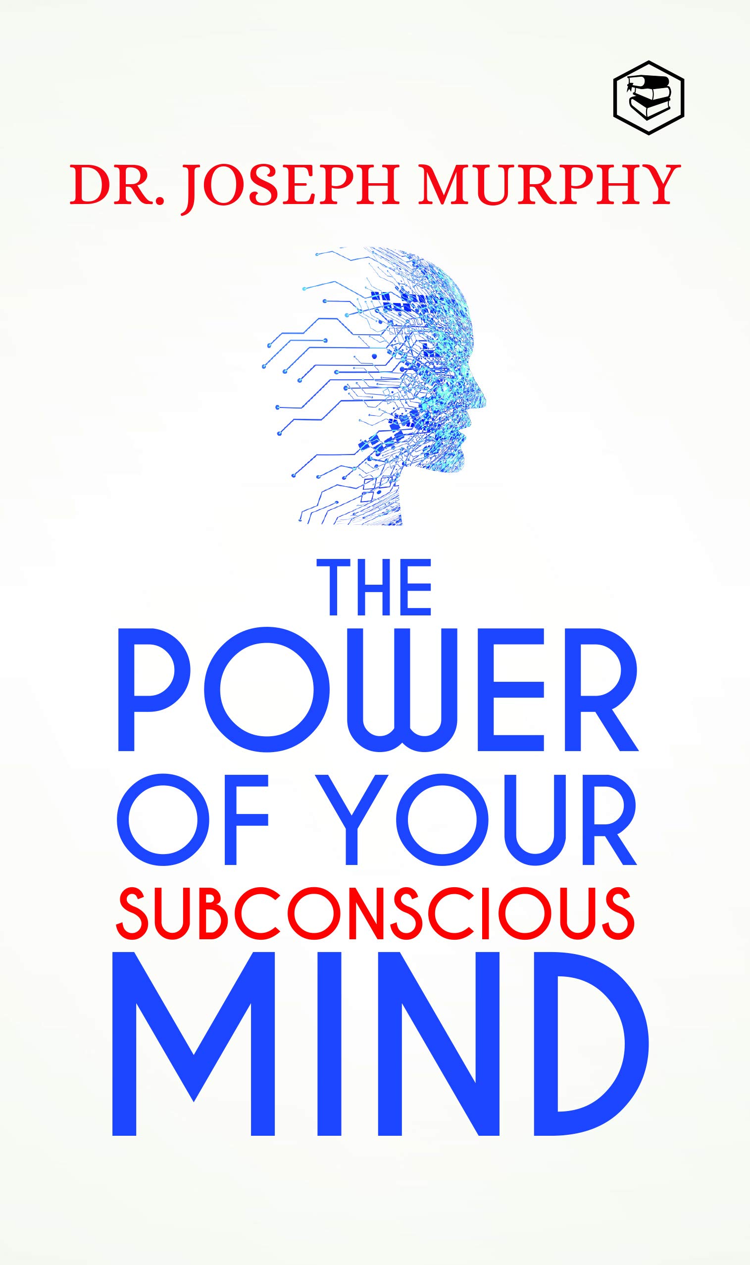 The Power Of Your Subconscious Mind