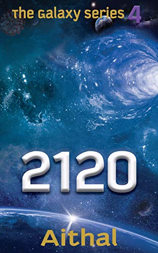 2120 (The Galaxy Series, #4)