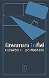 Book cover for Literatura infiel (Spanish Edition)