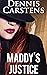 Maddy's Justice (A Marc Kadella Legal Mystery Book 11)