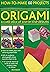 Origami: A Card Deck of Step By Step Designs How to Make 60 Projects (How to make 60 projects)