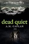 Dead Quiet: A Dar...