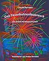 Das Feuerbohnenfeuerwerk: und andere Kindergeschichten (German Edition)