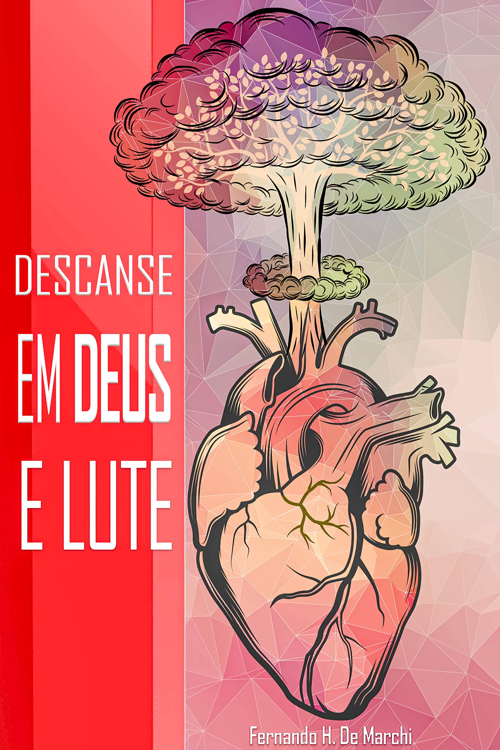 Descanse em Deus e lute (Portuguese Edition)