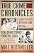 True Crime Chronicles, Volu...