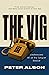 The Vig: Confessions of an Ivy League Bookie