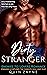 Dirty Stranger: Stranded & ...