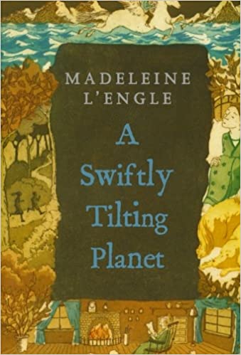 A Swiftly Tilting Planet (Time Quintet Book Collection #3)