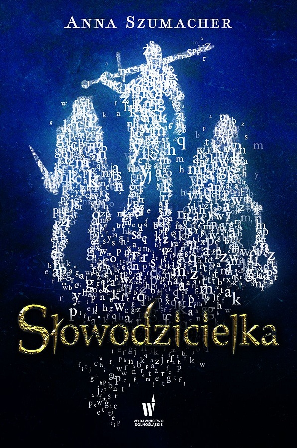 Słowodzicielka (Słowotwórczyni, #1)