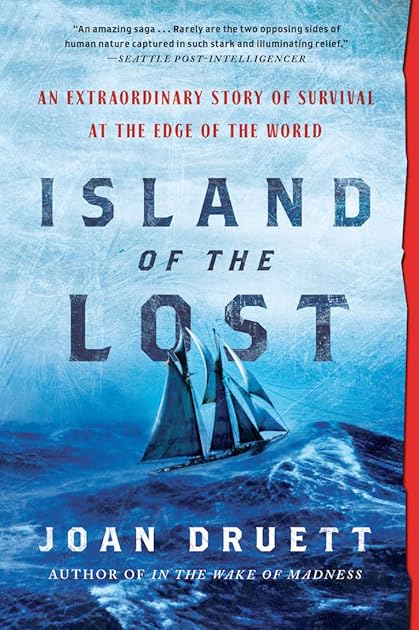 Island of the Lost: Shipwrecked at the Edge of the World