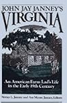 John Jay Janney's Virginia: An American Farm Lad's Life in the Early 19th Century