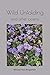 Wild Unfolding: and other p...