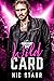 Wild Card (The Road To Rocktoberfest, #3)