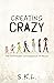 Creating Crazy: The Unfores...