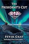 The President's Cut: Pink Diamonds Are More Than Just Desirable (Charlie Robertson Series Book 3)