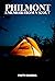 Philmont: A Memoir From A S...