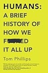 Humans: A Brief H...