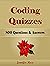Coding Quizzes: 800 Questions & Answers
