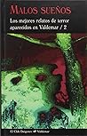 Malos sueños: Los...