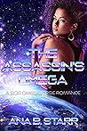 The Assassin's Omega by Ana B. Starr