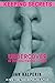 Keeping Secrets: Undercover...