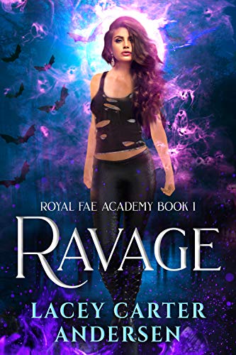Ravage (Royal Fae Academy, #1)