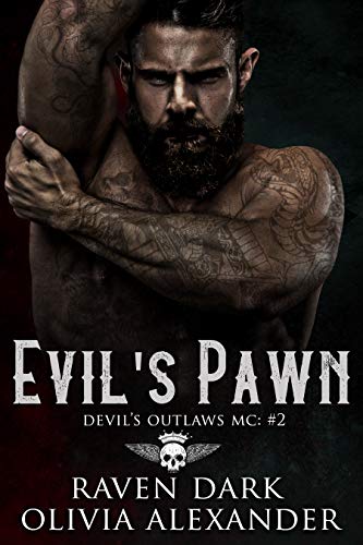 Evil's Pawn (Devil's Outlaws MC, #2)