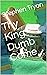 Thy King Dumb Come by Stephen Tryon