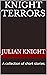 Knight Terrors: A collectio...